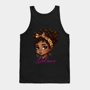 Believe, Black Queen, Black Queen, Black Woman, Black History Tank Top